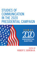 Studies of communication in the 2020 presidential campaign /