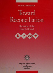 Toward reconciliation : overview of the fourth round /
