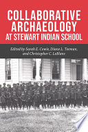 Collaborative archeology at Stewart Indian School /