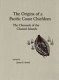The origins of a Pacific Coast chiefdom : the Chumash of the Channel Islands /