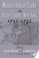 Munsee Indian trade in Ulster County, New York, 1712-1732 /