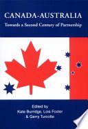 Canada-Australia : towards a second century of partnership /