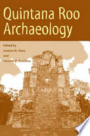 Quintana Roo archaeology /