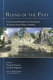 Ruins of the past : the use and perception of abandoned structures in the Maya lowlands /