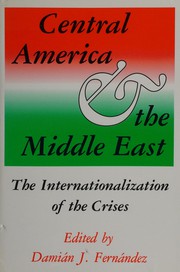 Central America & the Middle East : the internationalization of the crises /