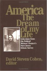 America, the dream of my life : selections from the Federal Writers' Project's New Jersey Ethnic Survey