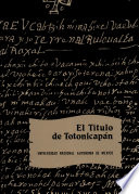 El Título de Totonicapán : texto, traducción y comentario /