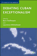 Debating Cuban exceptionalism /