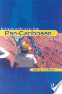 Introduction to the Pan-Caribbean /