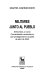 Militares junto al pueblo : entrevistas a nueve comandantes venezolanos que protagonizaron la gesta de abril de 2002 /