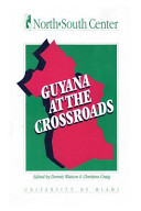 Guyana at the crossroads /