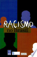 Racismo no Brasil /