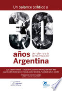 Un Balance Político a 30 Años del Retorno a la Democracia en Argentina /