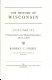 The History of Wisconsin /