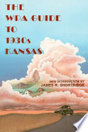 The WPA guide to 1930s Kansas /