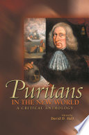 Puritans in the New World : a critical anthology /