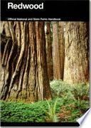 Redwood : a guide to Redwood National and State Parks, California /