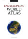 Encyclopedic world atlas /