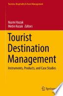 Tourist destination management : instruments, products, and case studies /