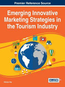 Emerging innovative marketing strategies in the tourism industry /