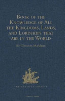 Book of the knowledge of all the kingdoms, lands, and lordships that are in the world : and all the arms and devices of each land and lordship, or of the kings and lords who possess them /