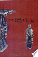 Atlas of world heritage : China /