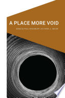 A place more void /