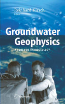 Groundwater geophysics : a tool for hydrogeology /