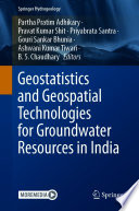 Geostatistics and geospatial technologies for groundwater resources in India /