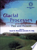 Glacial processes past and present /