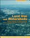 Land use and watersheds : human influence on hydrology and geomorphology in urban and forest areas /