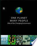 One planet, many people : atlas of our changing environment /