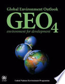 Global environment outlook 4 : environment for development.