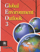 Global environment outlook 3 : past, present and future perspectives.