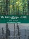 The environmental debate : a documentary history, with timeline, glossary, and appendices /