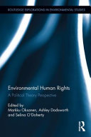Environmental human rights : a political theory perspective /