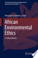 African environmental ethics : a critical reader /