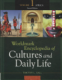 Worldmark encyclopedia of cultures and daily life /