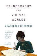 Ethnography and virtual worlds : a handbook of method /