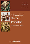 A companion to gender prehistory /