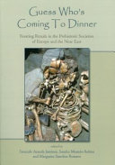 Guess who's coming to dinner : feasting rituals in the prehistoric societies of Europe and the near East /