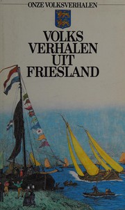 Volksverhalen uit Friesland /