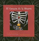 El corazón de la muerte : altars and offerings for days of the dead /