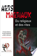 Arts martiaux : du religieux et des rites /
