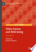 Video games and well-being : press start /