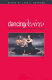 Dancing desires : choreographing sexualities on and off the stage /