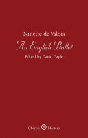 An English ballet : Ninette de Valois /