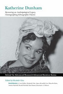 Katherine Dunham : recovering an anthropological legacy, choreographing ethnographic futures /