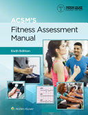 ACSM's fitness assessment manual /