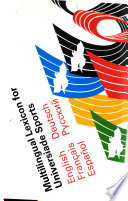 Multilingual lexicon for Universiade sports : English, Français, Español, Deutsch, Russkiĭ /